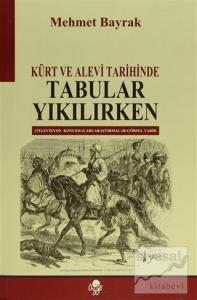Kürt ve Alevi Tarihinde Tabular Yıkılırken