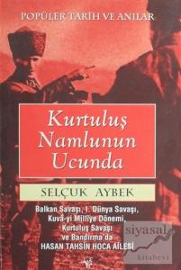 Kurtuluş Namlunun Ucunda