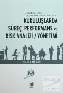 Kuruluşlarda Süreç, Performans ve Risk Analizi / Yönetimi