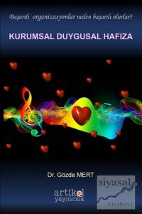 Kurumsal Duygusal Hafıza