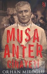 Kuşatmadan İnfaza Musa Anter Cinayeti