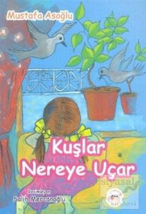 Kuşlar Nereye Uçar