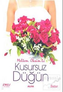 Kusursuz Düğün