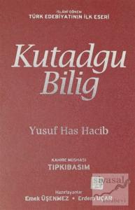 Kutadgu Bilig - Kahire Nüshası : Tıpkıbasım