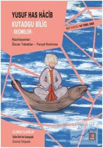 Kutadgu Bilig - Seçmeler