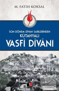 Kütahyalı Vasfi Divanı