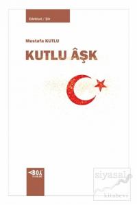 Kutlu Aşk