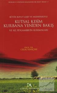 Kutsal Kesim Kurbana Yeniden Bakış ve Hz. Peygamber'in Kurbanları