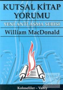 Kutsal Kitap Yorumu Yeni Antlaşma Serisi Cilt: 3