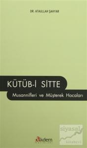 Kütüb-i Sitte Musannifleri ve Müşterek Hocaları