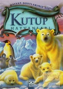 Kutup Hayvanları (Ciltli)