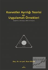 Kuvvetler Ayrılığı Teorisi ve Uygulamalı Örnekleri (Ciltli)