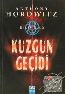 Kuzgun Geçidi Beş'in Gücü