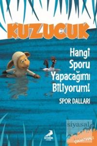 Kuzucuk - Hangi Sporu Yapacağımı Biliyorum!