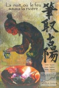 La Nuit Ou Le Feu Sauva La Rviere (Ciltli)