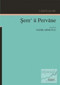 Lami'i Çelebi - Şem'ü Pervane Lami'i Çelebi - Şem'ü Pervane