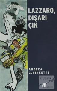 Lazzaro, Dışarı Çık