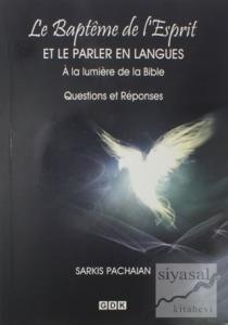 Le Bapteme de l'Esprit - Et Le Parler En Lamgues