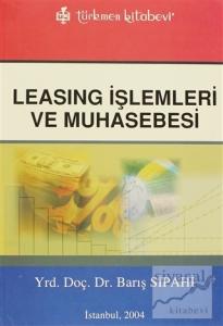 Leasing İşlemleri ve Muhasebesi