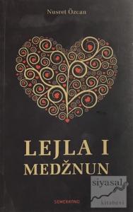 Lejla I Medznun