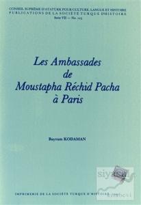 Les Ambassades de Moustapha Rechid Pacha a Paris