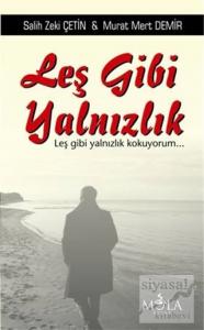 Leş Gibi Yalnızlık