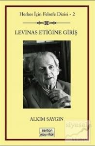 Levinas Etiğine Giriş