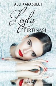Leyla Fırtınası (Ciltli)