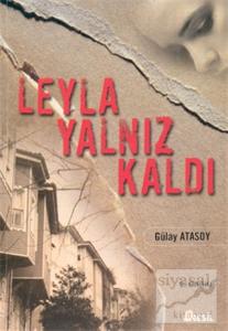 Leyla Yalnız Kaldı