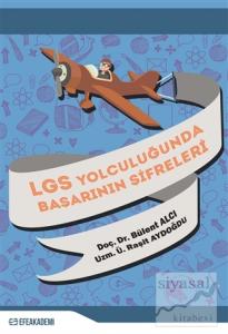 LGS Yolculuğunda Başarının Şifreleri