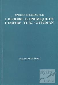 L'Histoire Economique de L'Empire Turc-Ottoman