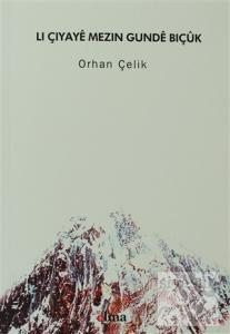 Li Çiyaye Mezin Gunde Biçuk