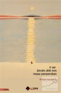 Li Ser Bircen Dile Min Reqsa Perperokan