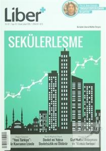 Liber+ İki Aylık Liberal Kültür Dergisi Sayı: 7 Ocak - Şubat 2016