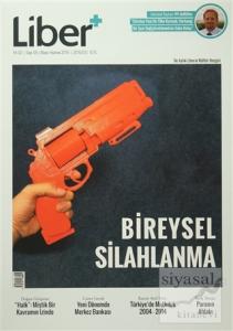 Liber+ İki Aylık Liberal Kültür Dergisi Sayı: 9 Mayıs-Haziran 2016