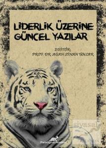 Liderlik Üzerine Güncel Yazılar