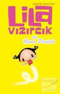 Lila Vızırcık - Rana Parlak