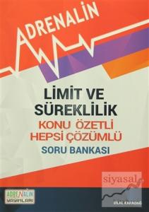 Limit ve Süreklilik - Konu Özetli - Hepsi Çözümlü Soru Bankası