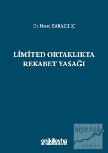 Limited Ortaklıkta Rekabet Yasağı (Ciltli)