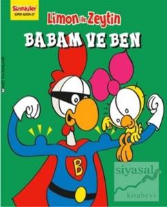 Limon İle Zeytin - Babam ve Ben