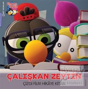 Limon ile Zeytin - Çalışkan Zeytin