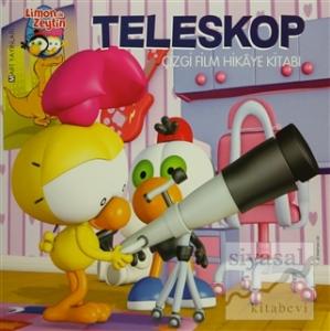 Limon İle Zeytin / Teleskop