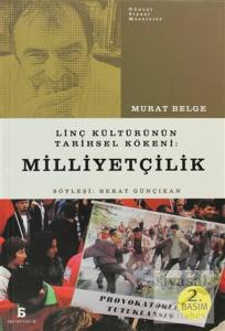 Linç Kültürünün Tarihsel Kökeni: Milliyetçilik
