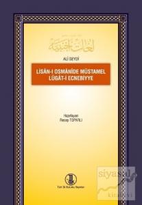 Lisan-ı Osmanide Müstamel Lügat-i Ecnebiyye Lisan-ı Osmanide Müstamel Lügat-i Ecnebiyye