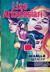Lise Arkadaşları