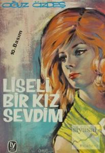 Liseli Bir Kız Sevdim