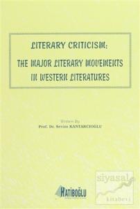 Literary Criticism: The Major Literary Movements in Western Literatures