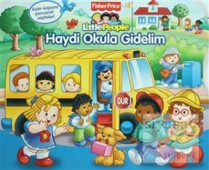 Little People - Haydi Okula Gidelim