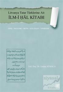 Litvanya Tatar Türklerine Ait İlm-i Ḥal Kitabı