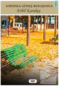 Lodosla Güneş Buluşunca